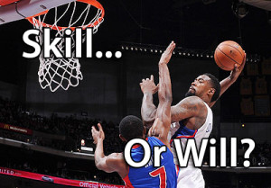 skill or will